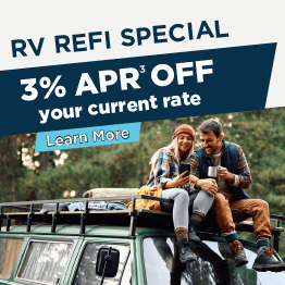 RV Refi Special. 3% APR off your current rate. Learn more.
