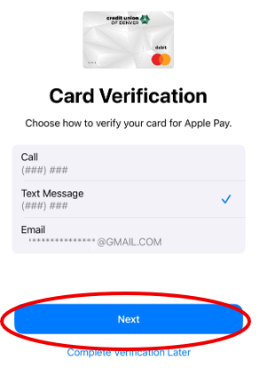 Select a verification method. Text message and Email will send a verification code. Call will direct you to our Card Holder Services.